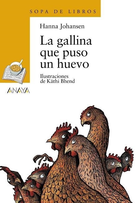 GALLINA QUE PUSO UN HUEVO, LA | 9788466702911 | JOHANSEN, HANNA