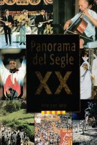 PANORAMA DEL SEGLE XX ANY PER ANY | 9788472547803 | AA.VV