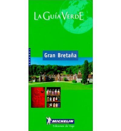 GRAN BRETAÑA GUIA VERDE | 9782060000190 | MICHELIN