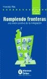 ROMPIENDO FRONTERAS | 9788484520498 | MAS, FRANCESC