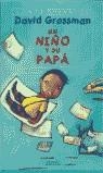 NIÑO Y SU PAPA UN | 9788484410577 | GROSSMAN, DAVID