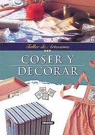 COSER Y DECORAR | 9788430597178 | EQUIPO SUSAETA