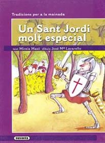 SANT JORDI MOLT ESPECIAL, UN | 9788430597925 | MASO, MIREIA DIB. LAVARELLO