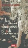 DIARIOS CLANDESTINOS DE BLANCANIEVES   LOS | 9788483063989 | DEL CAMPO, JESUS