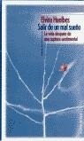 SALIR DE UN MAL SUEÑO LA VIDA DESPUES DE UNA RUPTURA SENTIME | 9788484601005 | HUELBES, ELVIRA