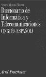 DICCIONARIO DE INFORMATICA Y TELECOMUNICACIONES INGL-ESP | 9788434428867 | MORENO MARTIN, ARTURO