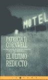 ULTIMO REDUCTO  EL | 9788466600644 | CORNWELL, PATRICIA