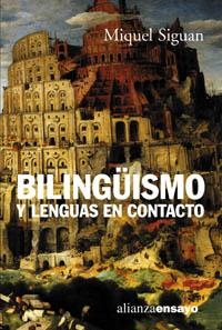 BILINGUISMO Y LENGUAS EN CONTACTO | 9788420667676 | SIGUAN, MIQUEL