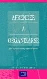 APRENDER A ORGANIZARSE | 9788420531717 | BIGHAM BERNSTEL, JANET / WINOHAUS, STEPHEN