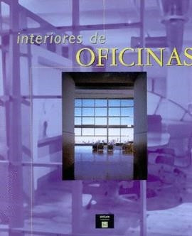 INTERIORES DE OFICINAS | 9788481852998 | ASENSIO CERVER, FRANCISCO