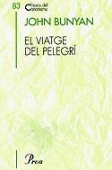 VIATGE DEL PEREGRI   EL | 9788482563275 | BUNYAN, JOHN