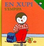 XUPI S´EMPIPA | 9788424603588 | COURTIN, THIERRY