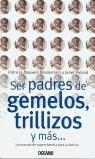 SER PADRES DE GEMELOS TRILLIZOS Y MAS | 9788449417818 | MAXWELL, PATRICIA / POLAND, JANET