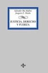 JUSTICIA DERECHO Y FUERZA | 9788430936427 | RUS RUFINO, SALVADOR - MEABE, JOAQUIN