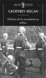 HISTORIA DE LA INCOMPETENCIA MILITAR | 9788484321866 | REGAN, GEOFFREY