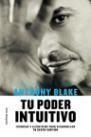 TU PODER INTUITIVO | 9788427026742 | BLAKE, ANTHONY