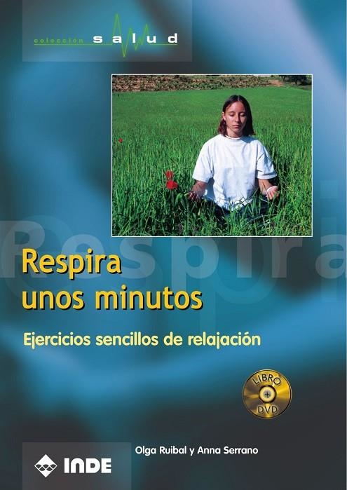 RESPIRA UNOS MINUTOS | 9788495114594 | RUIBAL/SERRANO