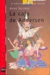 CAJA DE ANDERSEN  LA | 9788434878624 | SERRANO, ANNE