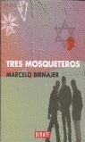 TRES MOSQUETEROS | 9788483064238 | BIRMAJER, MARCELO