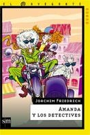 AMANDA Y LOS DETECTIVES | 9788434878105 | FRIEDRICH, JOACHIM