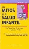 MITOS DE LA SALUD INFANTIL | 9788423935932 | IBARRONDO, MARIA JOSE