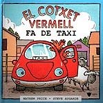 COTXET VERMELL FA DE TAXI EL | 9788424660925 | PRICE/AUGARDE