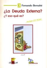 DEUDA EXTERNA Y ESO QUE ES LA + C D | 9788489743175 | BERNABE, FERNANDO