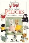 COMO REALIZAR PELUCHES Y MUÑECOS DE TRAPO | 9788431521790 | RATTO, MARINA