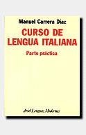 CURSO DE LENGUA ITALIANA PARTE PRACTICA | 9788434481091 | CARRERA DIAZ, MANUEL