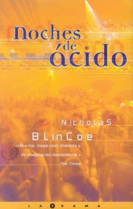 NOCHES DE ACIDO | 9788466601306 | BLINCOE, NICHOLAS