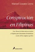 CONSPIRACION EN FILIPINAS | 9788478886715 | LOZANO, MANUEL