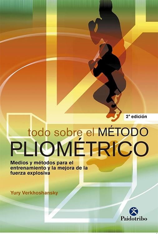 TODO SOBRE EL METODO PLIOMETRICO | 9788480194624 | VERKHOSHANSKY, YURY