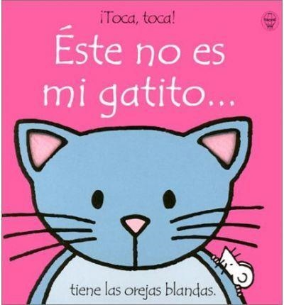 ESTE NO ES MI GATITO | 9780746045138 | WATT, FIONA