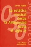 ESTETICA MUSICAL DESDE LA ANTIGUEDAD HASTA EL SIGLO XX , LA | 9788420681887 | FUBINI , ENRICO