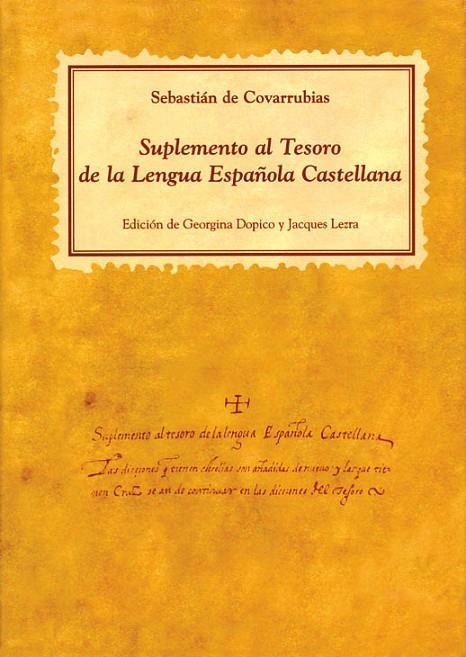 SUPLEMENTO AL TESORO DE LA LENGUA ESPAÑOLA CASTELLANA | 9788486547561 | DE COVARRUBIAS, SEBASTIAN