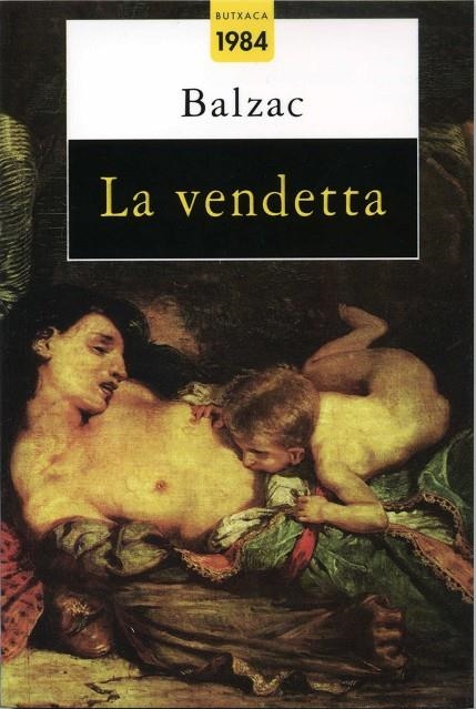 VENDETTA, LA | 9788486540647 | BALZAC