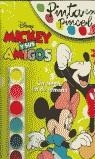 MICKEY Y SUS AMIGOS PINTA CON PINCEL | 9788483147115 | AAVV