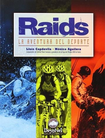 RAIDS LA AVENTURA DEL DEPORTE | 9788495760050 | CAPDEVILA, LLUIS / AGUILERA, MONICA