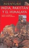 INDIA PAKISTAN Y EL HIMALAYA | 9788475778563 | GOCHER, JILL / HANNIGAN, DES / RICHMOND, SIMON