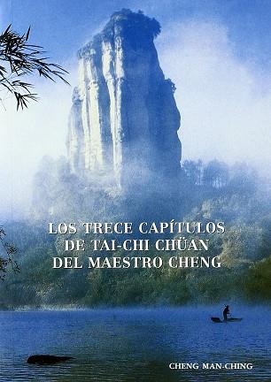 TRECE CAPITULOS DE TAI-CHI CHUAN DEL MAESTRO CHENG | 9788492128044 | MAN-CHING, CHENG