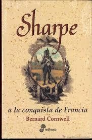 SHARPE A LA CONQUISTA DE FRANCIA | 9788435035231 | CORNWELL, BERNARD