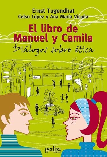 LIBRO DE MANUEL Y CAMILA EL | 9788474328950 | TUGENDHAT, ERNST