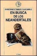 EN BUSCA DE LOS NEANDERTALES | 9788484322290 | STRINGER, CHRISTOPHER - GAMBLE, CLIVE