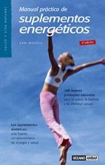 SUPLEMENTOS ENERGETICOS MANUAL PRACTICO | 9788475560687 | MINDELL, EARL