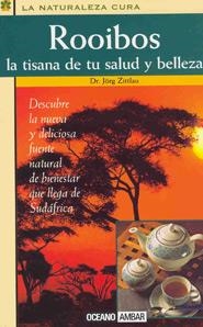 ROOIBOS LA TISANA DE TU SALUD Y BELLEZA | 9788475560700 | ZITTLAU, JORG