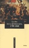 ERA DE LA REVOLUCION 1789-1848, LA | 9788484322504 | HOBSBAWM, ERIC