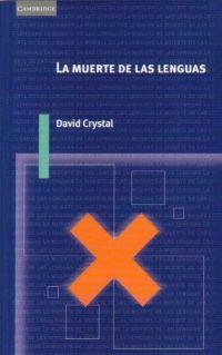 MUERTE DE LAS LENGUAS LA | 9788483231340 | CRYSTAL, DAVID