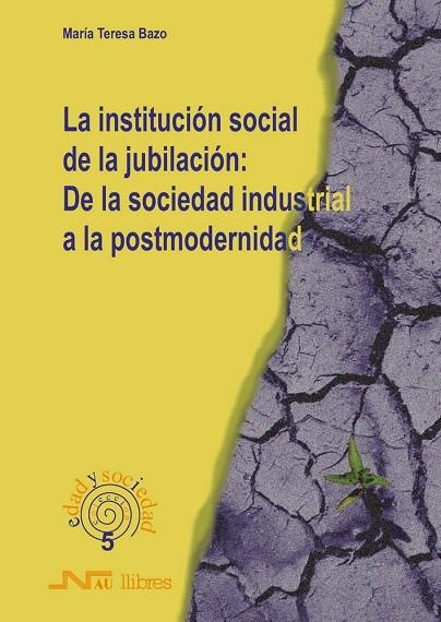 INSTITUCION SOCIAL DE LA JUBILACION | 9788476426364 | BAZO, MARI TERESA